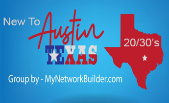 Network Builder New to Austin Group Events
